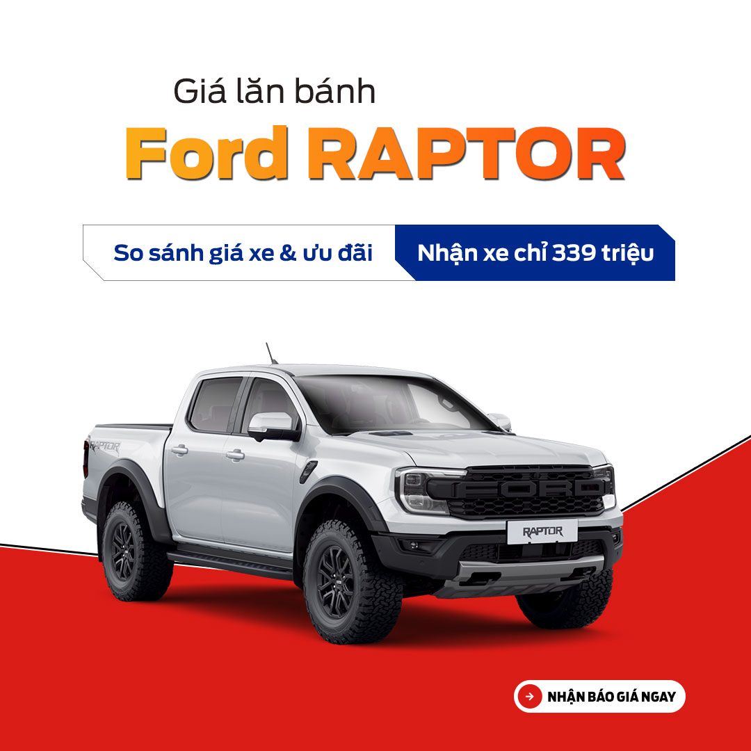 NHẬN ƯU ĐÃI LỚN KHI MUA RAPTOR